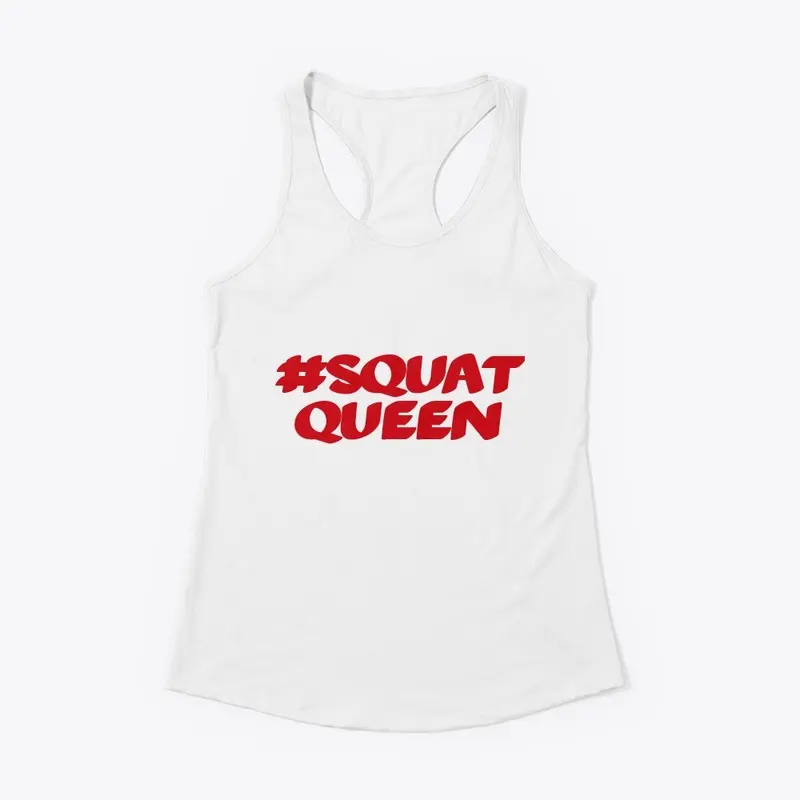 #Squat Queen